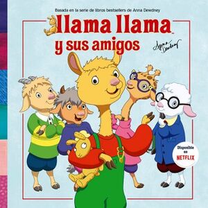 LLAMA LLAMA Y SUS AMIGOS