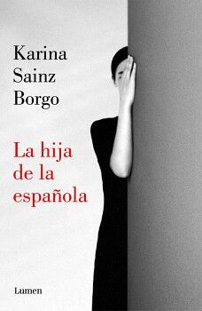 LA HIJA DE LA ESPA�OLA