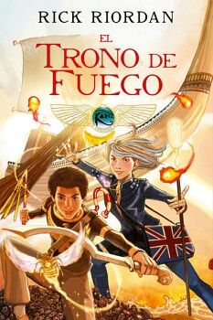 EL TRONO DE FUEGO ( LAS CRNICAS DE LOS KANE 2 )