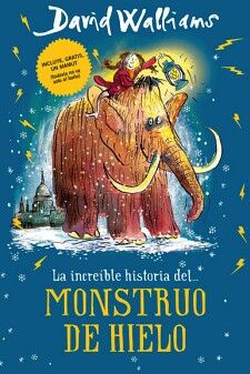 COLECCIN DAVID WALLIAMS - LA INCREBLE HISTORIA DEL... MONSTRUO DE HIELO