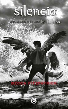 SILENCIO ( SAGA HUSH, HUSH 3 )