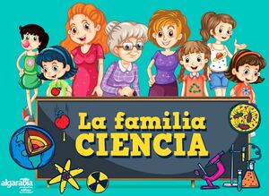 LA FAMILIA CIENCIA