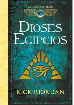 DIOSES EGIPCIOS ( LAS CRNICAS DE LOS KANE )