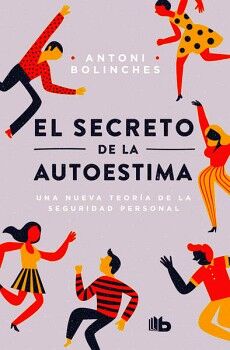 EL SECRETO DE LA AUTOESTIMA