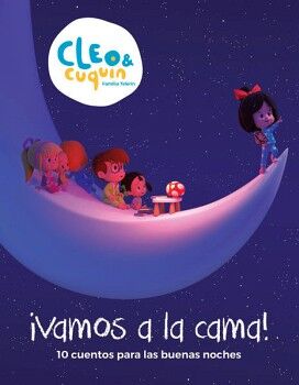 CLEO Y CUQUN, FAMILIA TELERN. UN CUENTO - VAMOS A LA CAMA