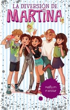 LA DIVERSIN DE MARTINA 6 - MAGIA EN EL BOSQUE