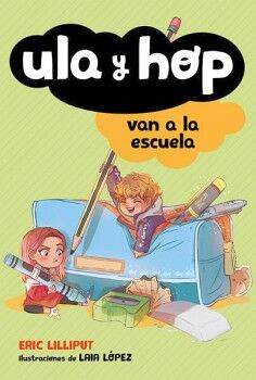 ULA Y HOP - ULA Y HOP VAN A LA ESCUELA