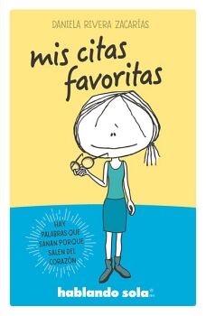 HABLANDO SOLA - MIS CITAS FAVORITAS