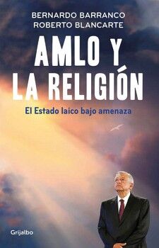 AMLO Y LA RELIGIN