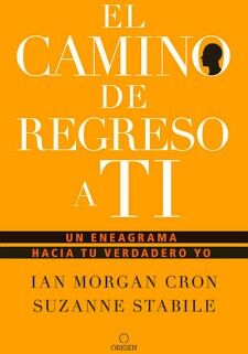 EL CAMINO DE REGRESO A TI