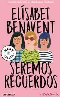SEREMOS RECUERDOS ( CANCIONES Y RECUERDOS 2 )