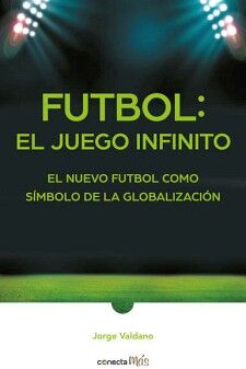 FUTBOL: EL JUEGO INFINITO