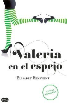 VALERIA EN EL ESPEJO ( SAGA VALERIA 2 )