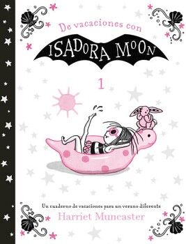 ISADORA MOON 11 - DE VACACIONES CON ISADORA MOON (1 DE PRIMARIA)