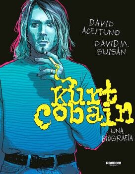 KURT COBAIN. UNA BIOGRAF�A