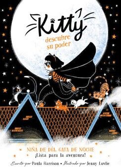KITTY DESCUBRE SU PODER ( KITTY 1 )