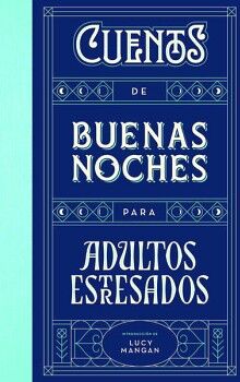 CUENTOS DE BUENAS NOCHES PARA ADULTOS ESTRESADOS