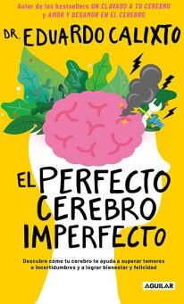 EL PERFECTO CEREBRO IMPERFECTO