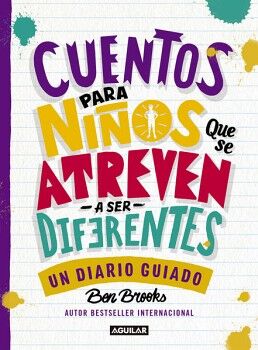 CUENTOS PARA NIOS QUE SE ATREVEN A SER DIFERENTES (DIARIO)