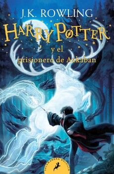 HARRY POTTER Y EL PRISIONERO DE AZKABAN ( HARRY POTTER 3 )