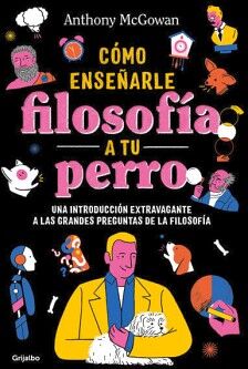 C�MO ENSE�ARLE FILOSOF�A A TU PERRO