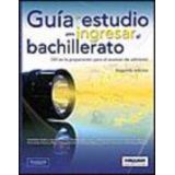 GUIA DE ESTUDIO PARA INGRESAR A BACHILLERATO 2ED.
