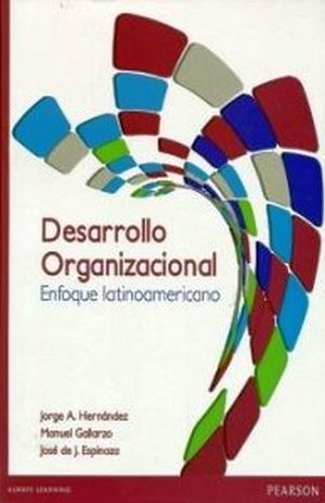 DESARROLLO ORGANIZACIONAL -ENFOQUE LATINOAMERICANO-