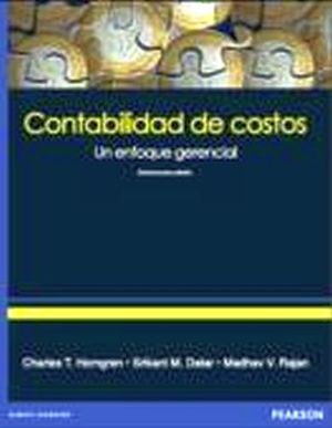 CONTABILIDAD DE COSTOS 14ED. -UN ENFOQUE GERENCIAL-