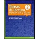 TAREAS DE LECTURA EXPRESION ORAL Y ESCRITA 2 2ED. (*)