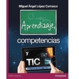 APRENDIZAJE, COMPETENCIAS Y TIC (TECNOLOGIAS DE LA INFORMAC