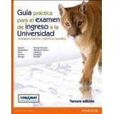GUIA PRACTICA PARA EL EXAMEN DE INGRESO ALA UNIVERSIDAD 2ED