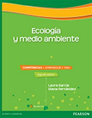 ECOLOGIA Y MEDIO AMBIENTE BACH. 2ED. -COMPETENCIAS+APRENDIZ