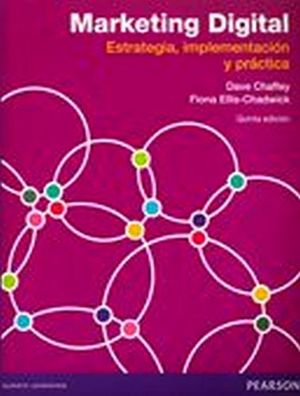 MARKETING DIGITAL 5ED. -ESTRATEGIA/IMPLEMENTACION/PRACTICA-