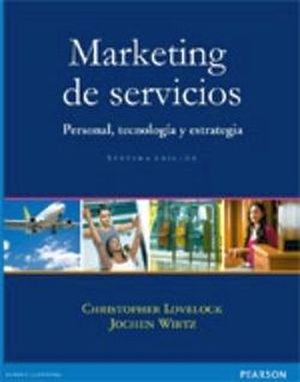 MARKETING DE SERVICIOS 7ED. -PERSONAL, TECNOLOGA Y ESTRATEGIA-