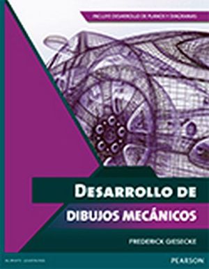 DESARROLLO DE DIBUJOS MECANICOS