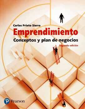 EMPRENDIMIENTO -CONCEPTOS Y PLAN DE NEGOCIOS- 2ED.