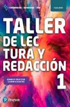 TALLER DE LECTURA Y REDACCIN 1 4ED. -COMP.+APREND.+VIDA-