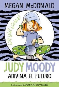 JUDY MOODY ADIVINA EL FUTURO