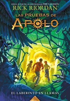 LAS PRUEBAS DE APOLO 3 - EL LABERINTO EN LLAMAS