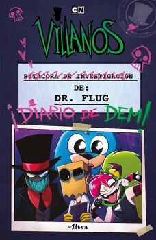 VILLANOS - BITACORA DE INVESTIGACIN DEL DR. FLUG