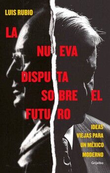 LA NUEVA DISPUTA SOBRE EL FUTURO