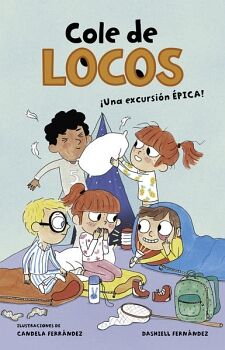 COLE DE LOCOS 2 - UNA EXCURSIN PICA!