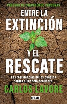 ENTRE LA EXTINCIN Y EL RESCATE