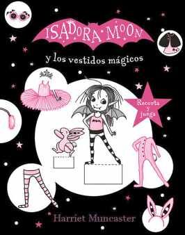 ISADORA MOON - ISADORA MOON Y LOS VESTIDOS MGICOS