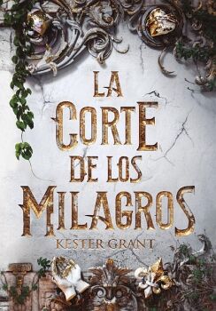 LA CORTE DE LOS MILAGROS