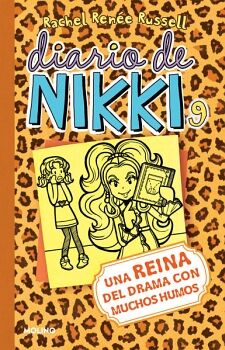 DIARIO DE NIKKI 9 - UNA REINA DEL DRAMA CON MUCHOS HUMOS