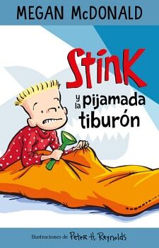 STINK 9 - STINK Y LA PIJAMADA TIBUR�N