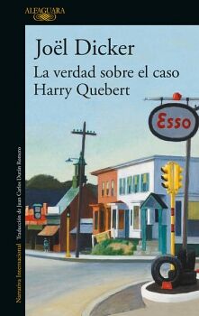 LA VERDAD SOBRE EL CASO HARRY QUEBERT ( MARCUS GOLDMAN 1 )