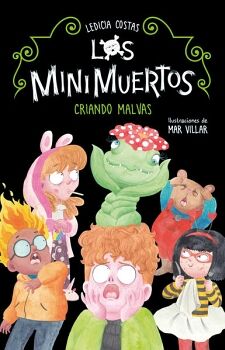 LOS MINIMUERTOS 2 - CRIANDO MALVAS