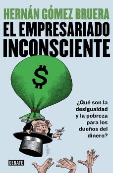 EL EMPRESARIADO INCONSCIENTE